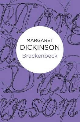 Brackenbeck By Margaret Dickinson 9781447290216 (Paperback)