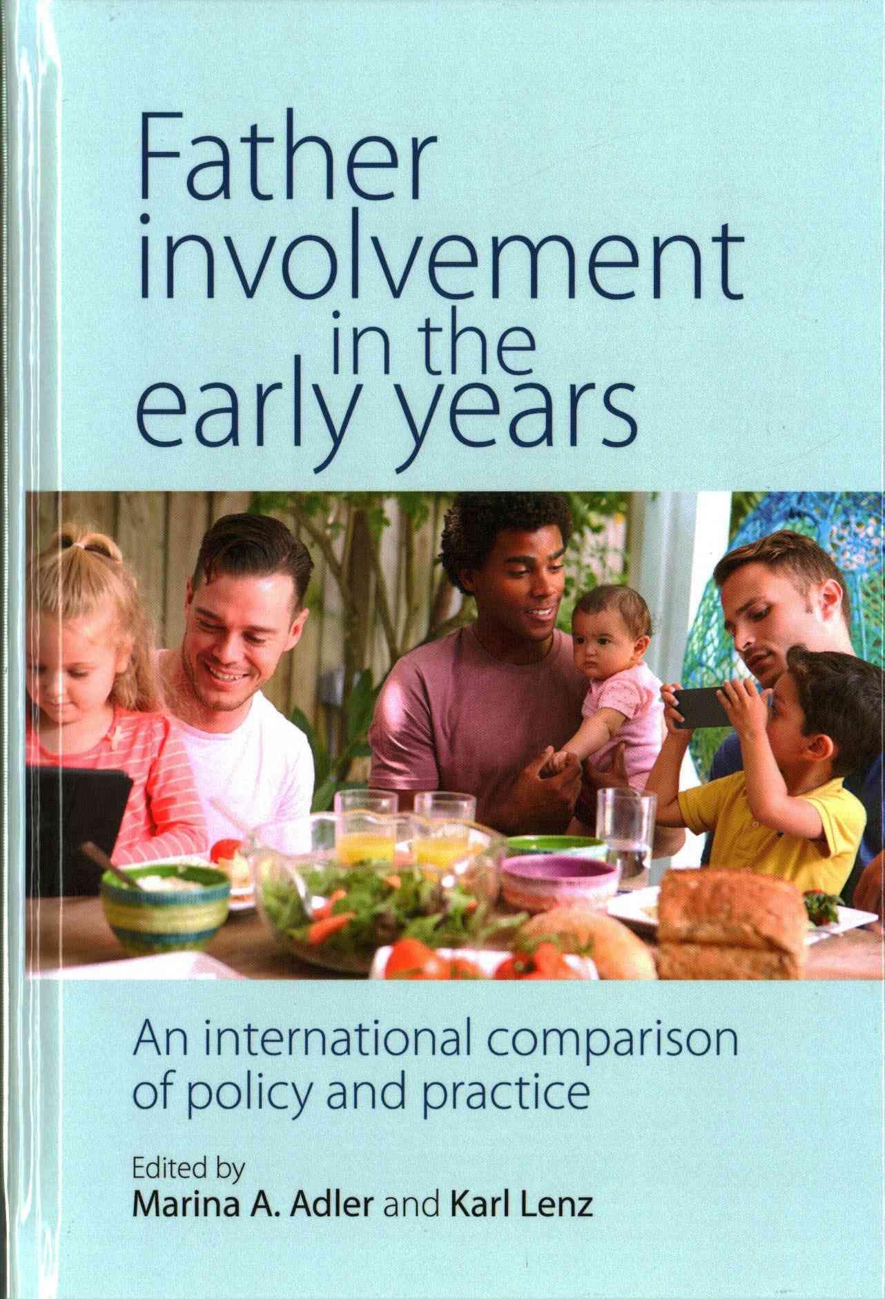 Father Involvement in the Early Years 9781447318996 (Hardback)
