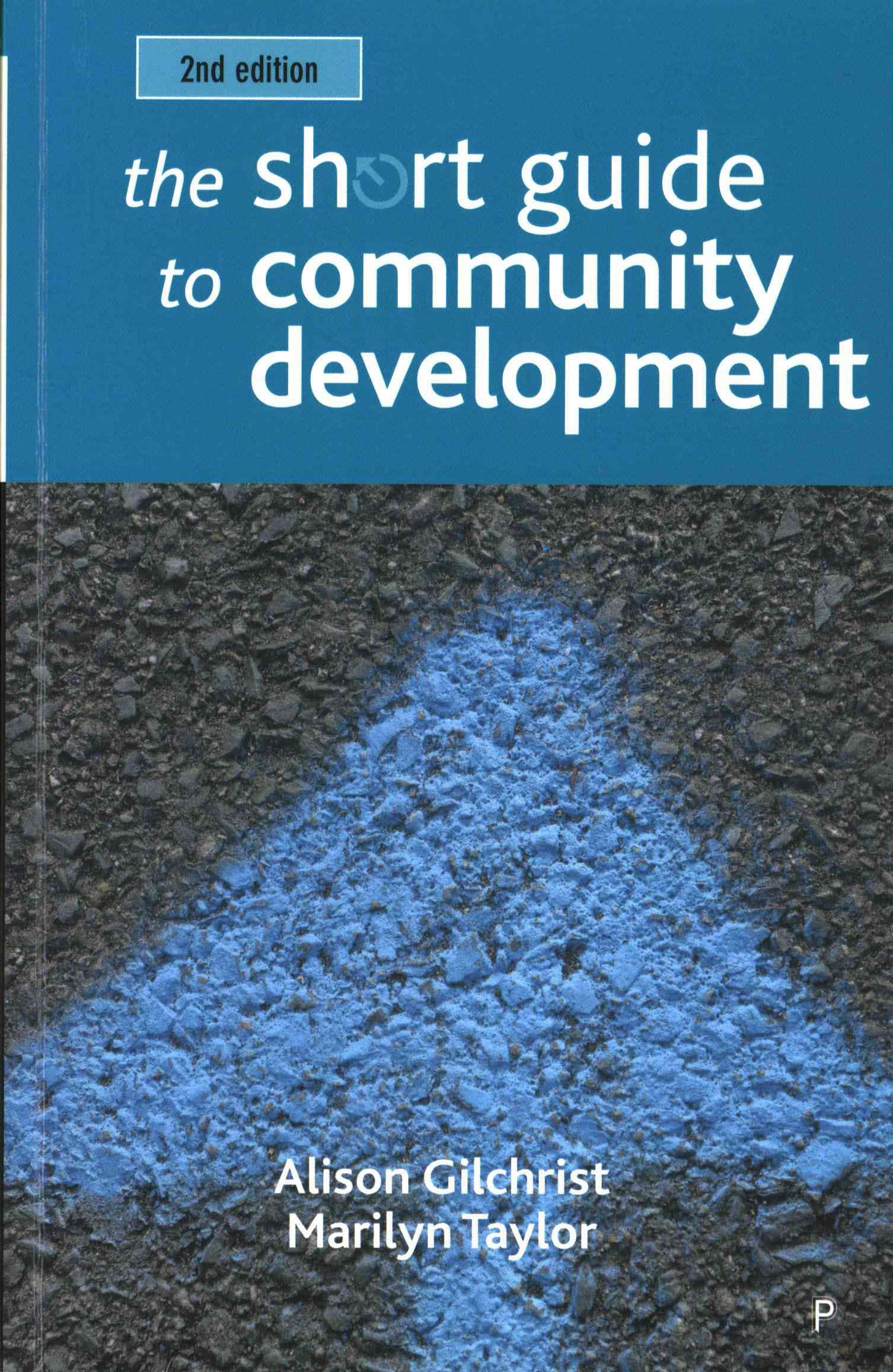 The Short Guide to Community Development 9781447327837 (Paperback)