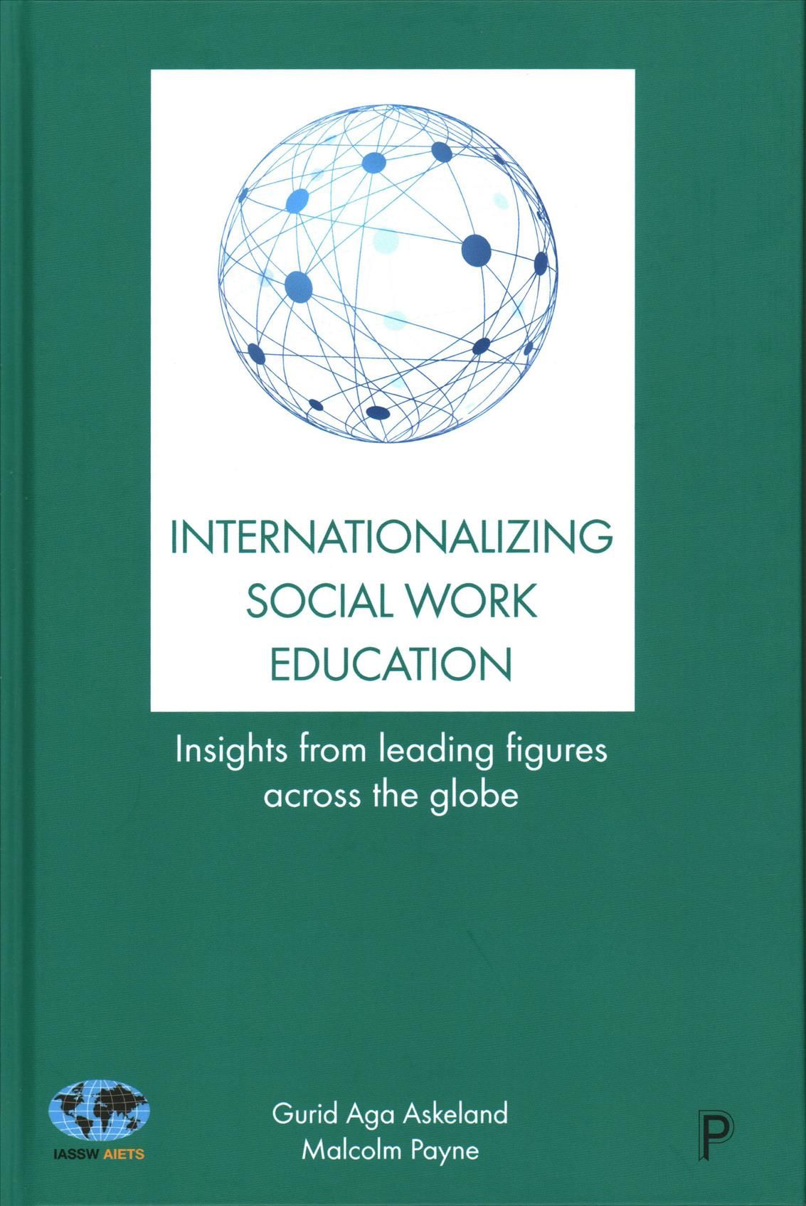 Internationalizing Social Work Education 9781447328704 (Hardback)