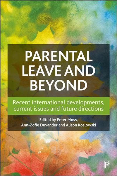 Parental Leave and Beyond 9781447338789 (Paperback)
