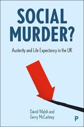 Social Murder? By David Walsh, Gerry McCartney 9781447373070