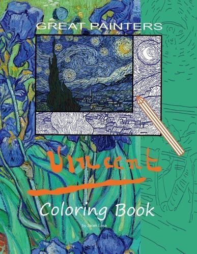 Great Painters Vincent Coloring Book By Lasa 9781447515845 (Paperback)