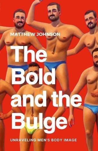 Bold and the Bulge By Johnson 9781447635925 (Paperback)