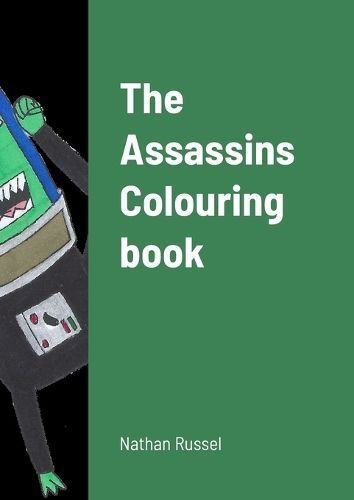 The Assassins Colouring Book By Nathan Russel 9781447776314