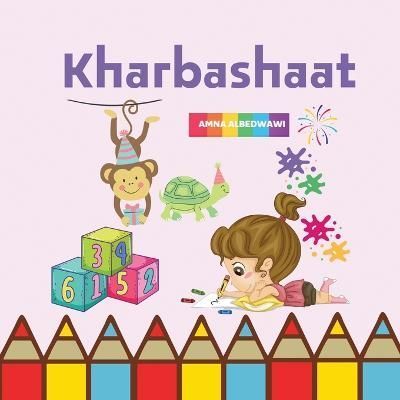 kharbashaat (Paperback) By Albedwawi 9781447817543 (Paperback)