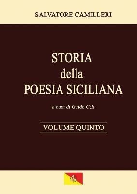 Storia della Poesia Siciliana - Volume Quinto By Camilleri (Paperback)