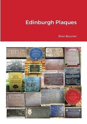 Edinburgh Plaques By Brian Bourner 9781447840442 (Paperback)