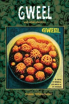 Gweel By Whitechapel 9781447853190 (Paperback)