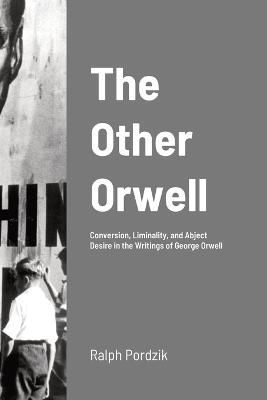 Other Orwell By Pordzik 9781447855781 (Paperback)