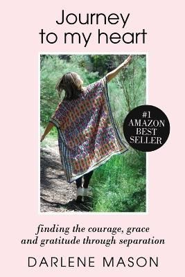 Journey to My Heart By Mason 9781447861287 (Paperback)