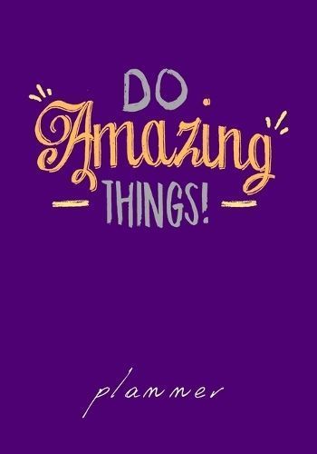 Do Amazing Things planner By Michalitsi 9781447891048 (Paperback)