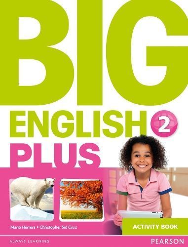 Big English Plus. 2 Activity Book By Mario Herrera, Chris Sol Cruz