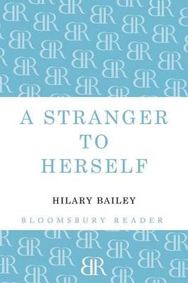 A Stranger to Herself By Bailey, Hilary 9781448209460 (Paperback)
