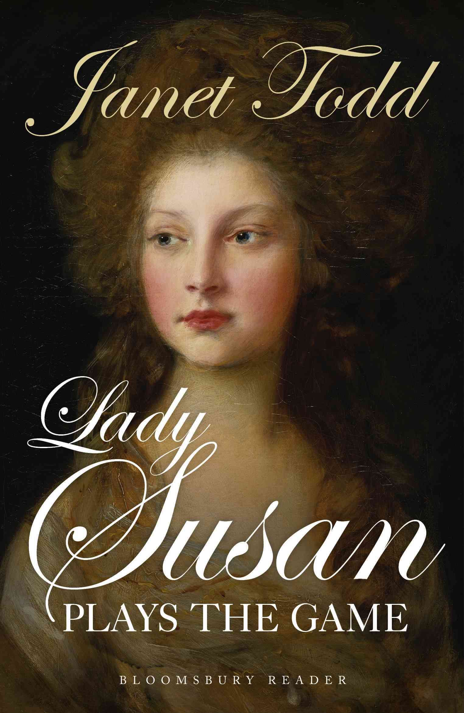 Lady Susan Plays the Game By Todd, Janet 9781448216604 (Paperback)