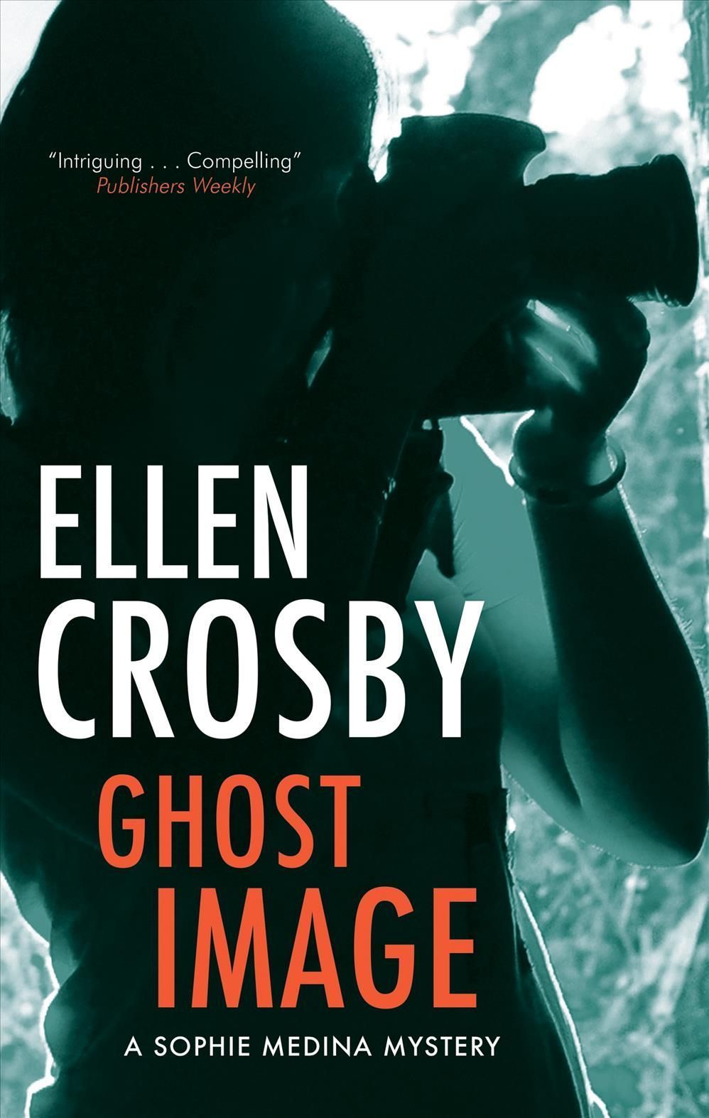 Ghost Image By Ellen Crosby 9781448308620 (Paperback)