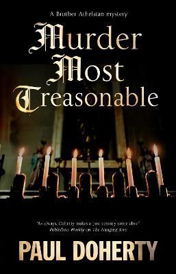 Murder Most Treasonable By P. C. Doherty 9781448308651 (Hardback)