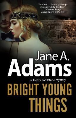 Bright Young Things By Jane Adams 9781448311514 (Hardback)