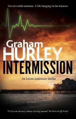 Intermission By Graham Hurley 9781448311569 (Hardback)