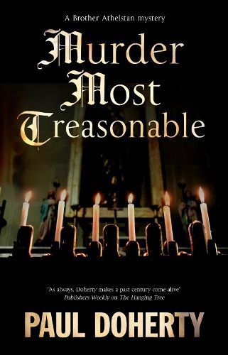 Murder Most Treasonable By P. C. Doherty 9781448313747 (Paperback)
