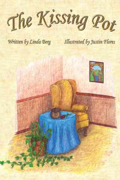 The Kissing Pot By Linda Berg 9781449002305 (Paperback)