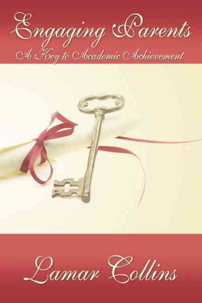 Engaging Parents By Lamar Collins 9781449017095 (Paperback)