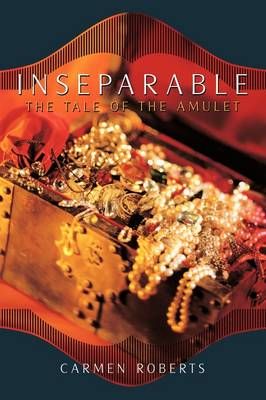 Inseparable By Carmen Roberts 9781449033941 (Hardback)