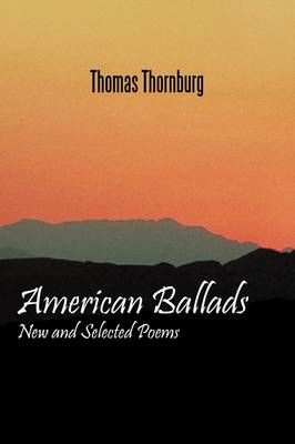 American Ballads By Thomas Thornburg 9781449034627 (Paperback)