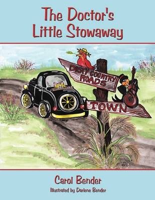 The Doctor's Little Stowaway By Carol Bender 9781449037116 (Paperback)