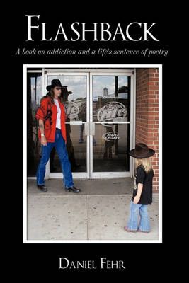 Flashback By Daniel Fehr 9781449048396 (Hardback)