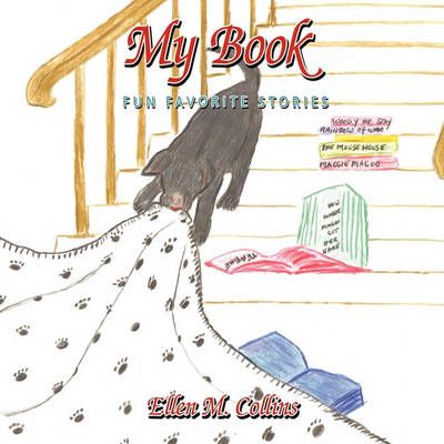 My Book By Ellen M. Collins 9781449052362 (Paperback)