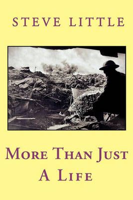 More Than Just a Life By Steve Little 9781449070892 (Paperback)