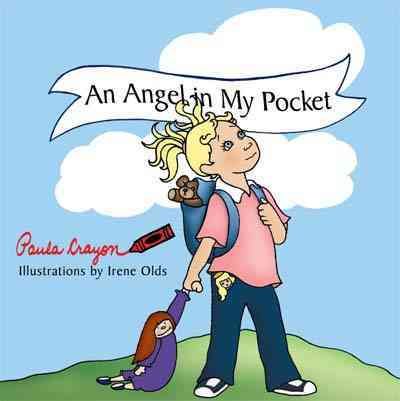An Angel in My Pocket By Paula Crayon 9781449099213 (Paperback)
