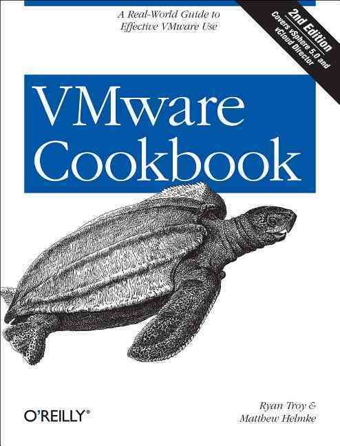VMware Cookbook By Ryan Troy, Matthew Helmke 9781449314477 (Paperback)