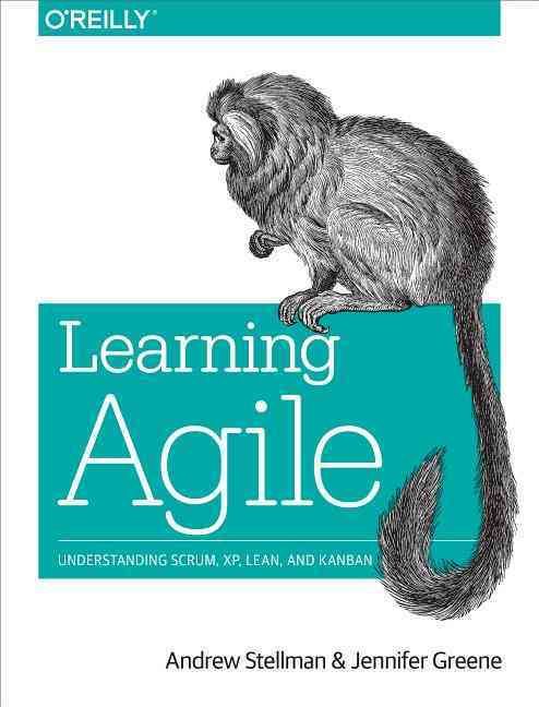 Learning Agile By Andrew Stellman, Jennifer Greene 9781449331924