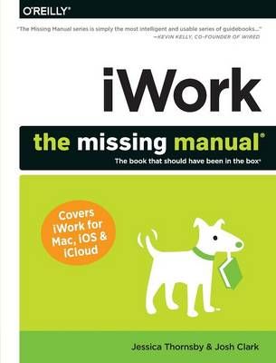 iWork By Jessica Thornsby, Josh Clark 9781449393311 (Paperback)