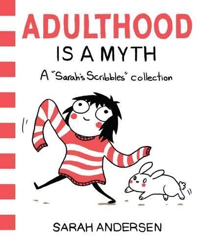 Adulthood Is a Myth By Sarah Andersen 9781449474195 (Paperback)