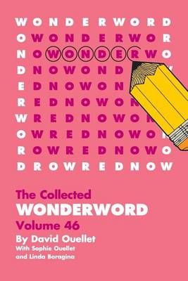 WonderWord Volume 46 By David Ouellet 9781449480554 (Paperback)