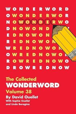 WonderWord Volume 38 By David Ouellet 9781449481568 (Paperback)
