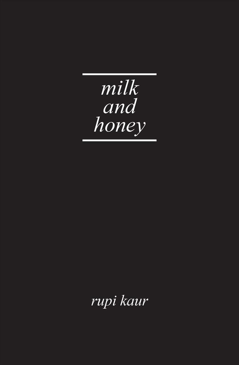 Milk and Honey By Rupi Kaur 9781449496364 (Hardback)
