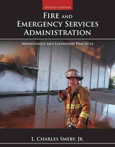 Fire and Emergency Services Administration By L. Charles Smeby