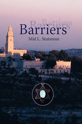 Barriers By Mid L. Stutsman 9781449700218 (Hardback)