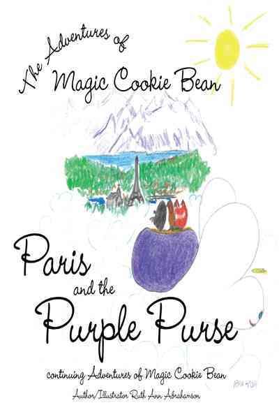 Paris and the Purple Purse By Ruth Ann Abrahamson 9781449716653