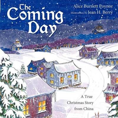 The Coming Day By Alice Burnett Poynor 9781449720025 (Paperback)
