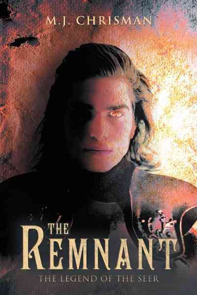 The Remnant By M.J. Chrisman 9781449729912 (Paperback)