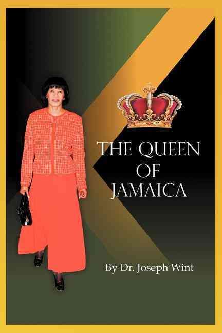 The Queen of Jamaica By Wint, Joseph 9781449755706 (Paperback)