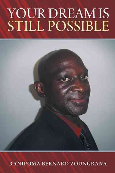 Your Dream Is Still Possible By Ranipoma Bernard Zoungrana (Paperback)