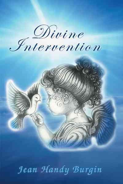 Divine Intervention By Jean Handy Burgin 9781449770129 (Hardback)