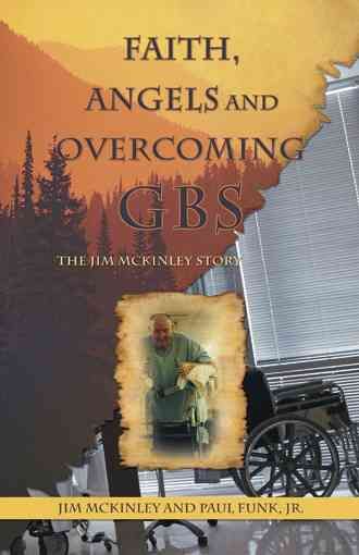 Faith, Angels and Overcoming GBS 9781449776947 (Hardback)