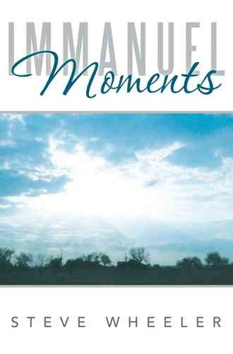 Immanuel Moments By Steve Wheeler 9781449787110 (Paperback)